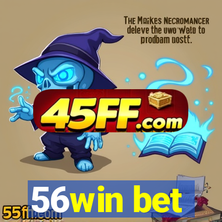 56win bet